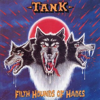 Tank - Filth Hounds Of Hades (lim. gtf. 12 LP + 10)