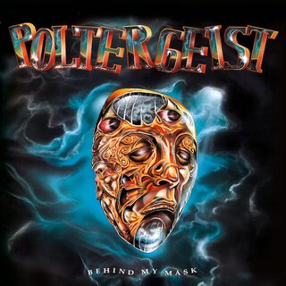 Poltergeist - Behind My Mask (jewelCD)