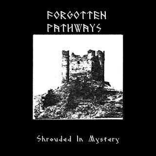 Forgotten Pathways - Shrouded In Mystery (lim. jewelCD)