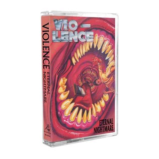 Vio-lence - Eternal Nightmare (lim. Tape)
