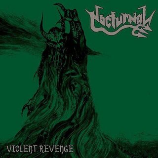 Nocturnal - Violent Revenge (12 LP)