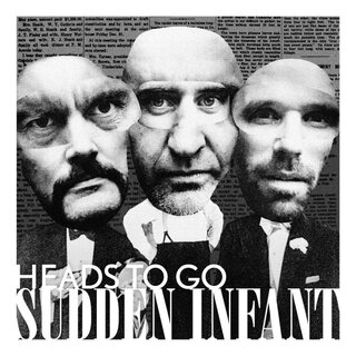 Sudden Infant - Heads To Go (lim. 7 EP)