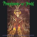 Prophecy Of Doom - Acknowledge The Confusion Master...