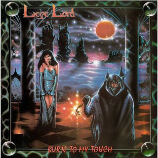 Liege Lord - Burn To My Touch (digiCD)