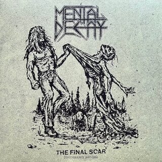 Mental Decay - The Final Scar (lim. 12 LP + CD)