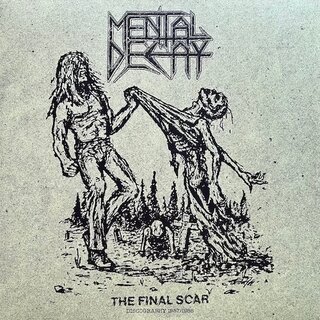Mental Decay - The Final Scar (lim. 12 LP + CD) Die Hard Edition