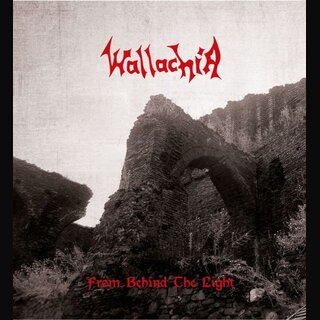 Wallachia - From Behind The Light (lim. digibookCD)