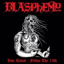 Blasphemy - Live Ritual-Friday The 13th (jewelCD)