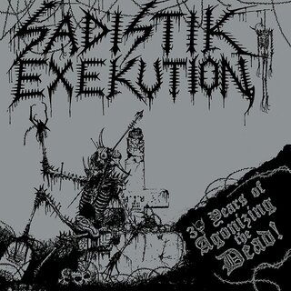 Sadistik Exekution - 30 Years Of Agonizing The Dead (jewelCD)