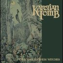 Karellian Tomb - They Called Them Witches (lim. jewelCD...