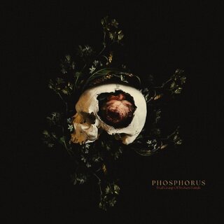 Phosphorus - Frail Grasp Of Broken Hands (digiCD)