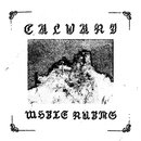 Calvary - White Ruins (lim. 12 LP)