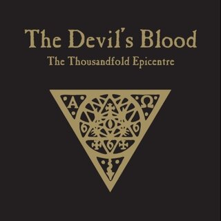 The Devils Blood - The Thousandfold Epicentre (digiCD)