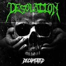 Desolation - Decapitated CD