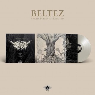 Beltez - Exiled, Punished...Rejected (12 LP)