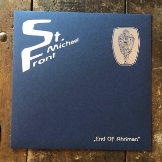 St. Michael Front - The End of Ahriman 12 vinyl (lim 321 )Last Copies