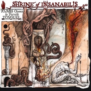 Shrine of Insanabilis - Tombs Opened By Fervent Tongues... (digiMCD)