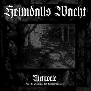 Heimdalls Wacht - Nichtorte, oder die Geistreise des Runenschamanen (2x12 LP)