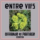 Entre Vifs - Offrande & Partage (jewelCD)