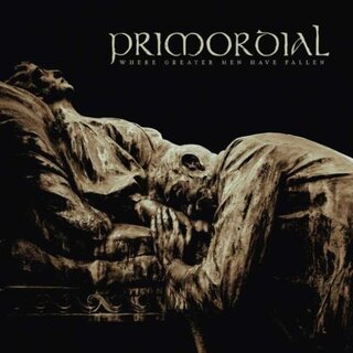 Primordial - Where Greater Men Have Fallen (2x12LP)