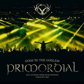 Primordial - Gods To The Godless-Live at BYH 2015 (12 2LP)