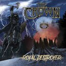 The Crown - Royal Destroyer (12 LP)